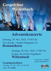 Gospelchor Wittenbach: Adventskonzerte in Romanshorn & Wittenbach